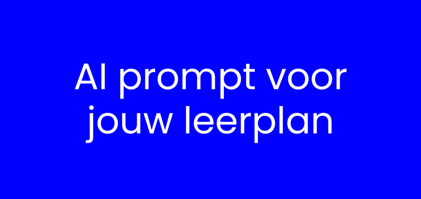 Gratis prompt instructies voor leerplan